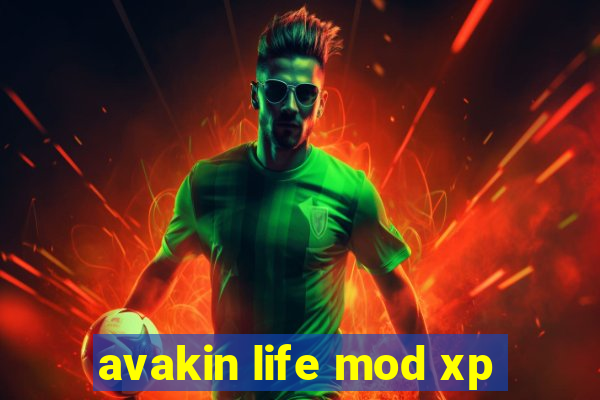 avakin life mod xp